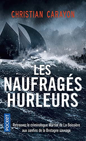 Les naufragés hurleurs