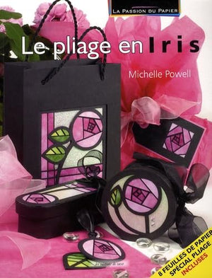 Le pliage en iris