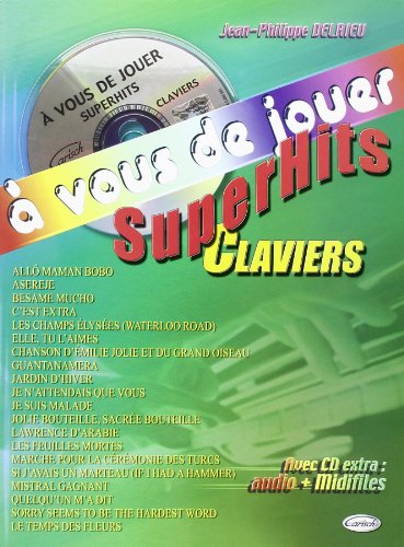 Delrieu Jean-Philippe A Vous De Jouer Superhits Clavier Keyboard Bk/Cd