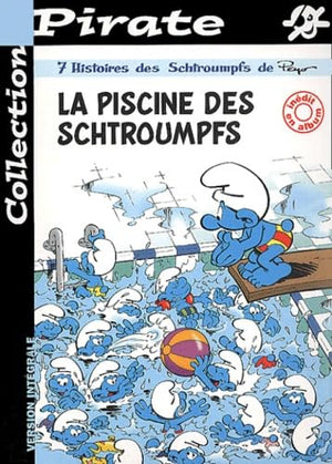 Les Schtroumpfs, Numéro 4 : La piscine des Schtroumpfs