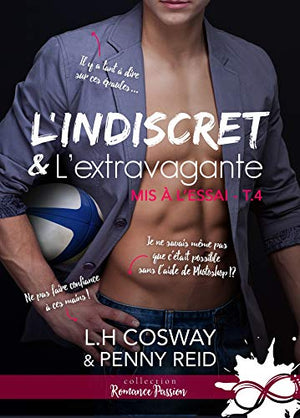 L'indiscret et l'extravagante