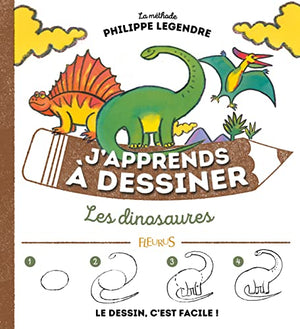 J'apprends à dessiner les dinosaures