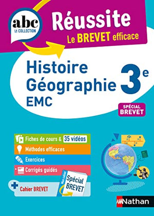 Histoire-Géographie / EMC (Enseignement moral et civique) 3e - ABC Réussite - Le Brevet efficace