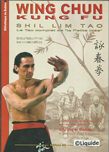 Shil Lim Tao. Wing Chun Kung Fu