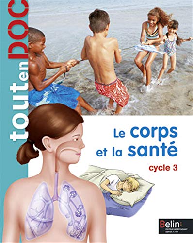 Le corps et la santé Cycle 3