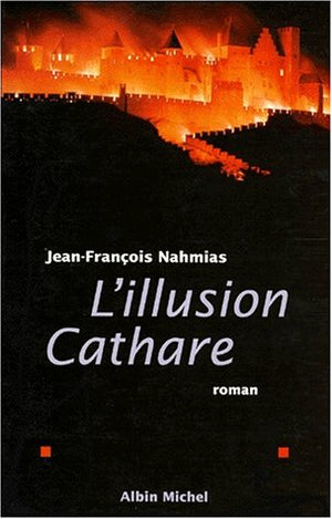 L' illusion cathare