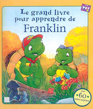 Le Grand Livre pour apprendre le Franklin