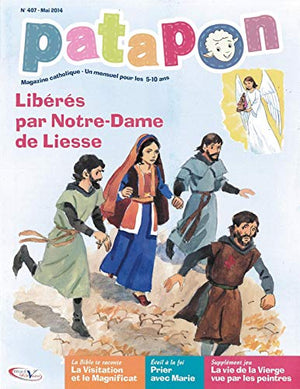 Libérés par Notre-Dame de Liesse