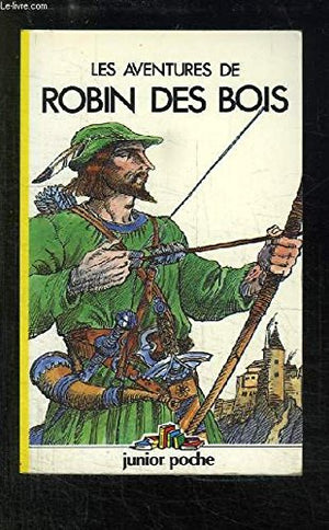 Les aventures de Robin des Bois