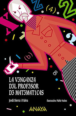 La venganza del profesor de matemáticas (LITERATURA INFANTIL - El Duende Verde)