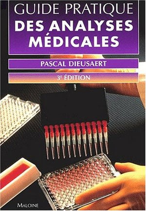 Guide pratique des analyses médicales