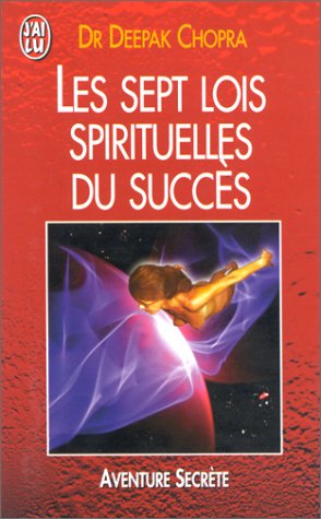 Les sept lois spirituelles du succès