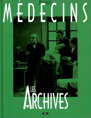 Médecins : Les archives