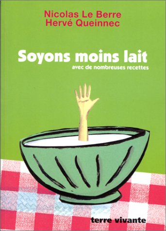 Soyons moins lait