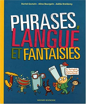 Phrases, langue et fantaisies