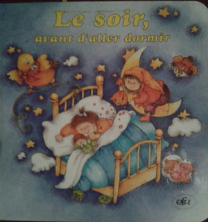 Le soir, avant d'aller dormir