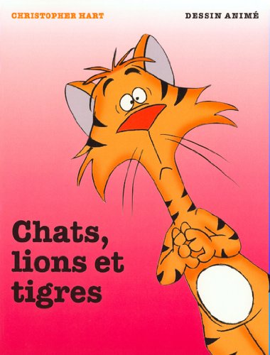 Dessin anime: chats / lions et tigres - ev