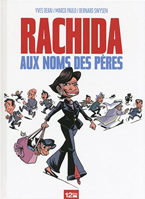 Rachida: Aux noms des pères