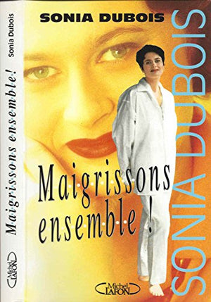 Maigrissons ensemble