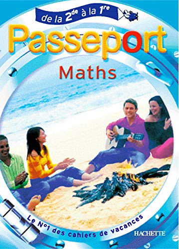 Passeport Maths: De la 2e à la 1e