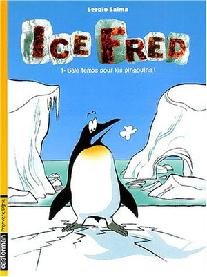 Ice fred t1 - sale temps pour les pingouins