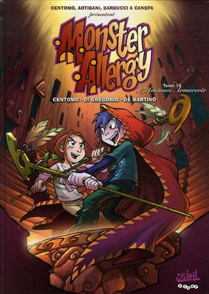 Monster Allergy *Tome 15 - L'Ancienne Armurerie + Autocollant M6: Tome 15 - L'Ancienne Armurerie