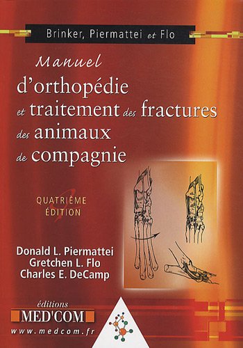 Manuel d'orthopédie et traitement des fractures des animaux de compagnie