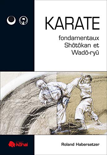 Karaté - Fondamentaux shotokan et wado ryu