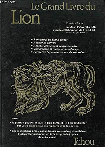 Le grand livre du lion 23 juillet 22 aout