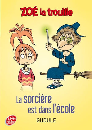 La sorcière est dans l'école