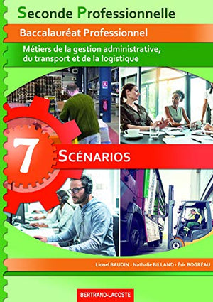 7 scénarios 2de professionnelle