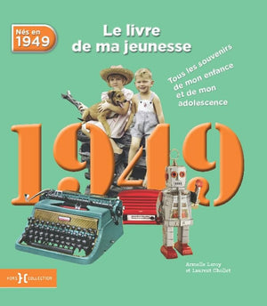 1949, le livre de ma jeunesse