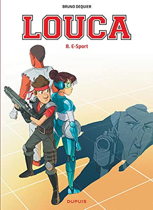 Louca - Tome 8 - E-Sport