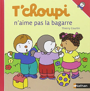 T'choupi n'aime pas la bagarre