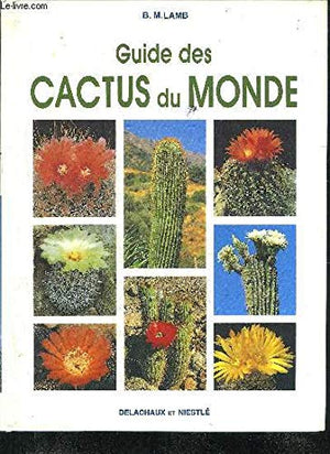 Guide des cactus du Monde