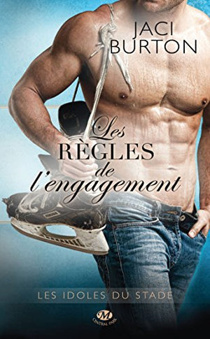 Les Idoles du stade, Tome 3: Les Règles de l'engagement