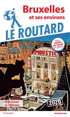 Guide du routard Bruxelles et ses environs 2020