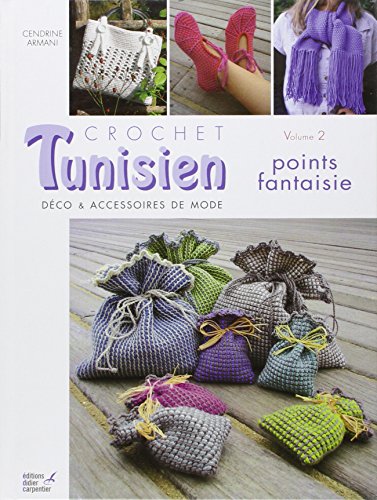 Crochet tunisien: Volume 2, Points fantaisie