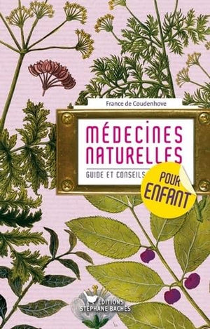 Médecines naturelles pour enfant