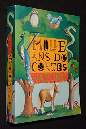 Mille ans de contes : Nature