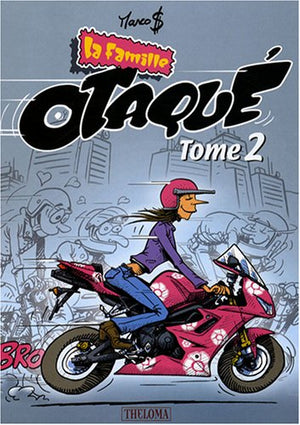 La famille Otaqué, Tome 2 :