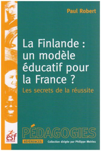 La Finlande : un modèle éducatif pour la France ?