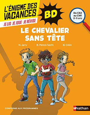 Enigme des vacances BD - Le chevalier sans tête - CE2/CM1