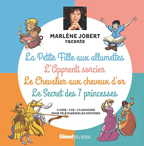 Petite fille aux allumettes, Apprenti sorcier, Chevalier aux cheveux d'or, Secret des 7 princesses: Livre CD