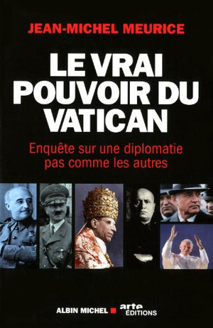 Le vrai pouvoir du Vatican