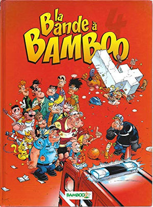 La bande à Bamboo T04