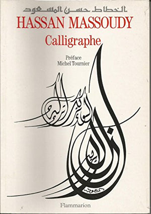 Hassan Massoudy, Calligraphe