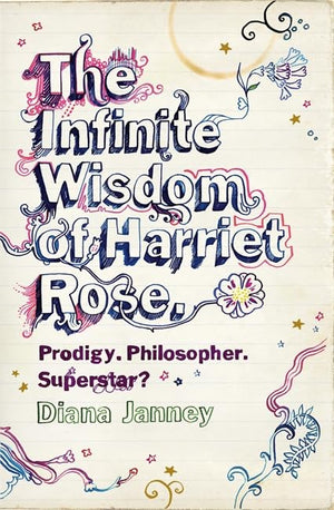 The Infinite Wisdom of Harriet Rose