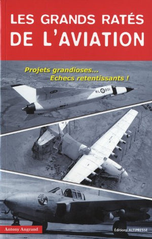 Les grands ratés de l'aviation