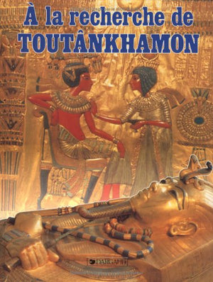 A la recherche de Toutankhamon